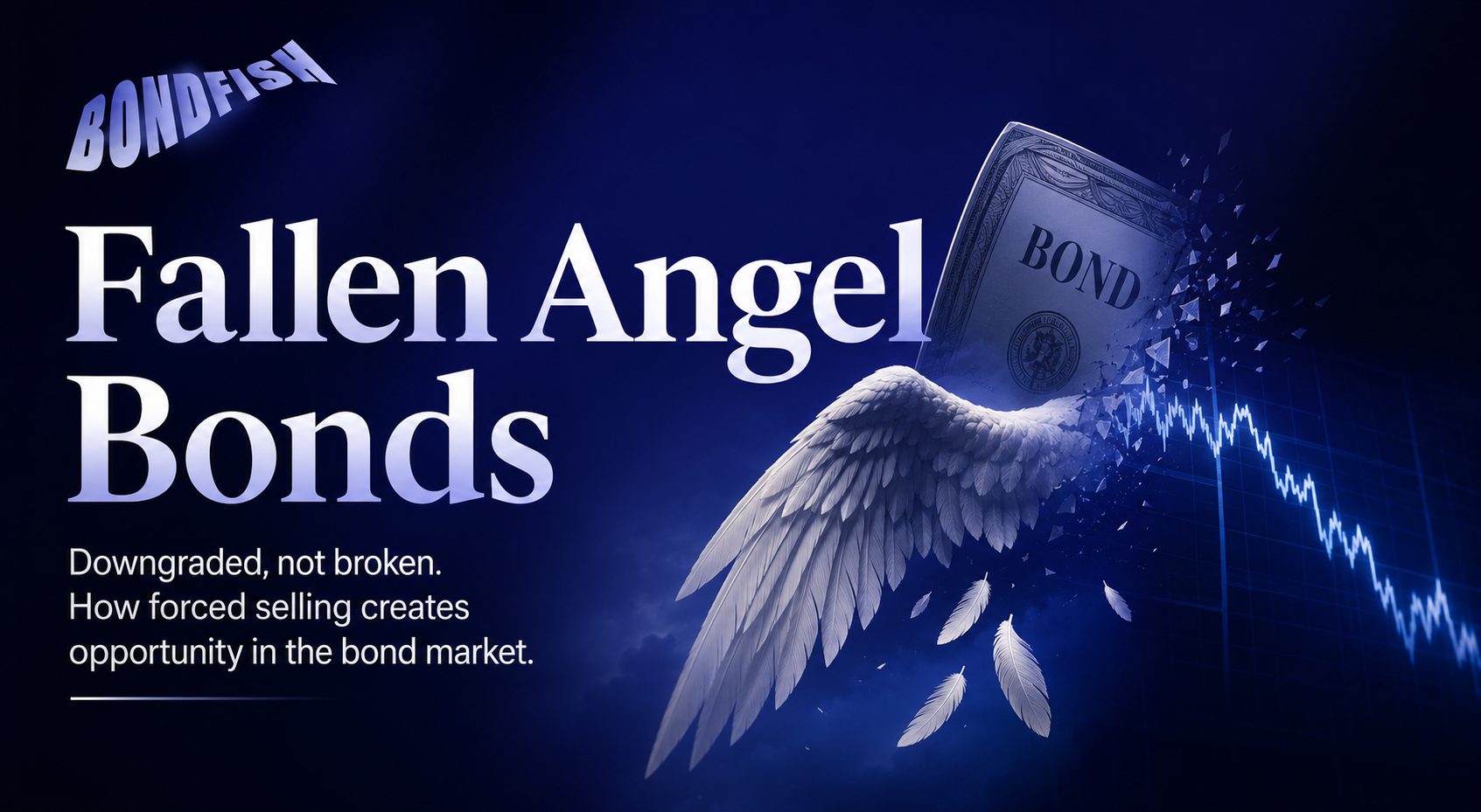 Fallen Angel Bonds: What Happens When Investment-Grade Debt Gets Cut to Junk