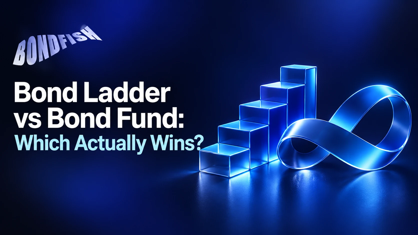 Bond Ladder vs Bond Fund: Which Actually Wins?
