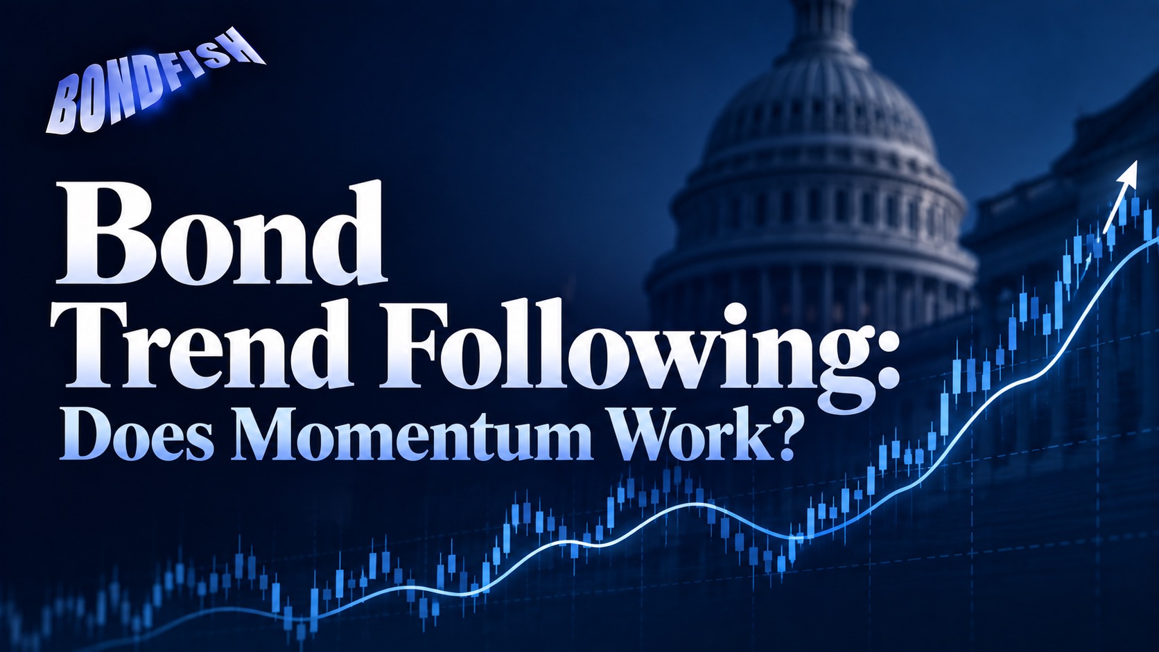 Trend-Following in Bonds: Does Momentum Work in Fixed Income?