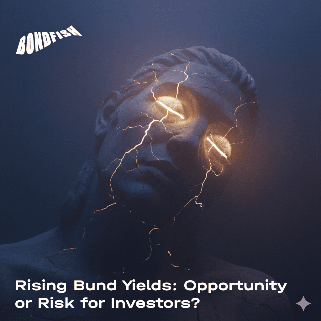 Rising Bund Yields: Opportunity or Risk for Investors?