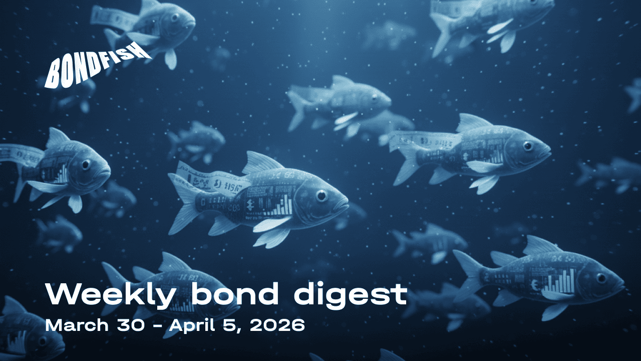 Weekly bond digest: March 30 – April 5, 2026