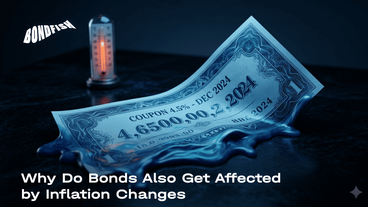 Why Do Bonds Also Get Affected by Inflation Changes